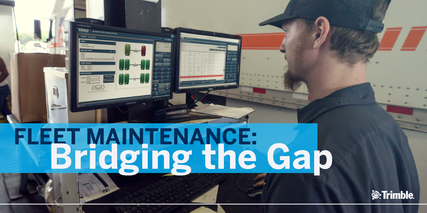 Fleet maintenance-bridging the gap.