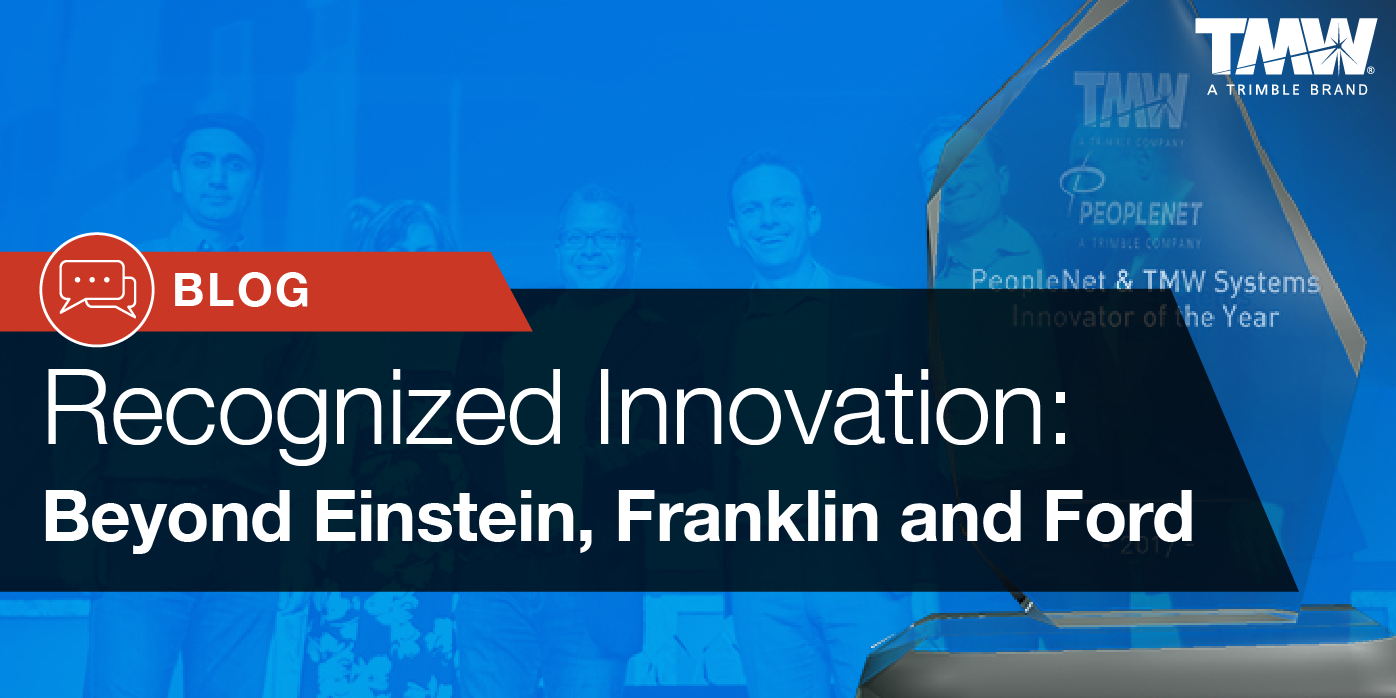 Recognized Transportation Innovation: Beyond Einstein, Franklin, and Ford